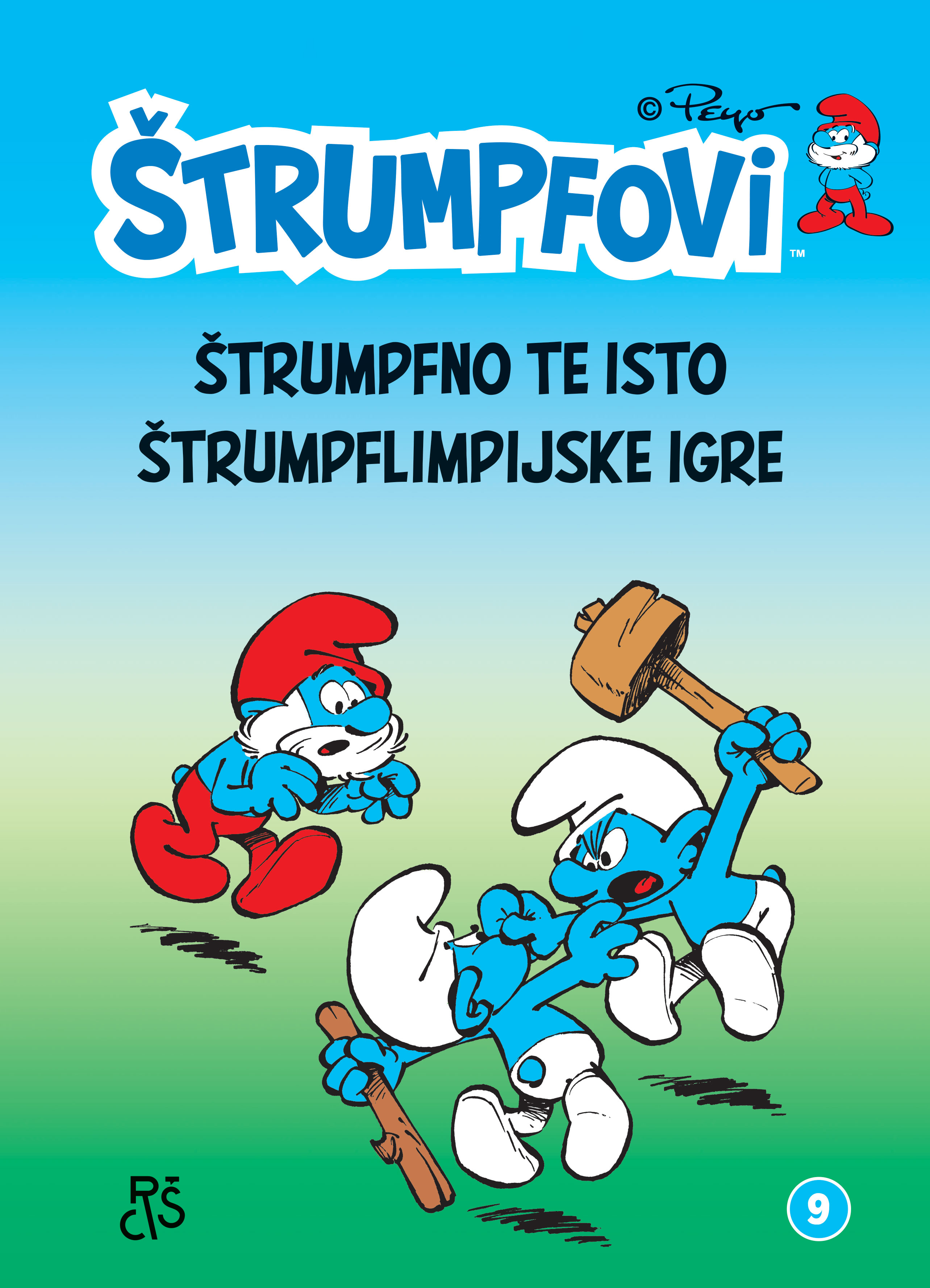 Štrumpfovi 9: Štrumpfno te isto